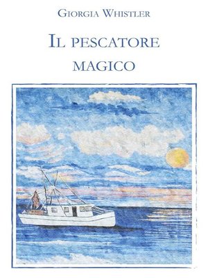 cover image of Il pescatore magico